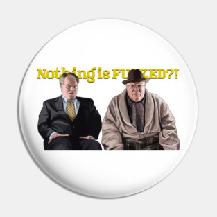 Nothing is F*CKED?! Pin