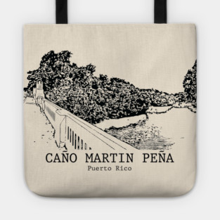 Caño Martín Peña - Puerto Rico Tote