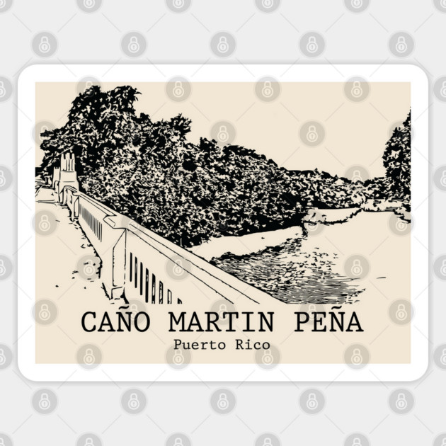 Caño Martín Peña - Puerto Rico Sticker by Lakeric
