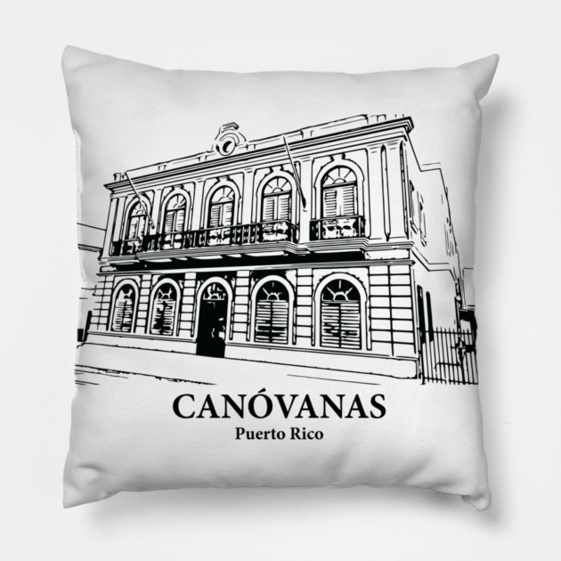 Canóvanas - Puerto Rico Pillow by Lakeric