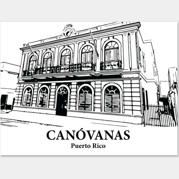 Canóvanas - Puerto Rico Wall Art by Lakeric