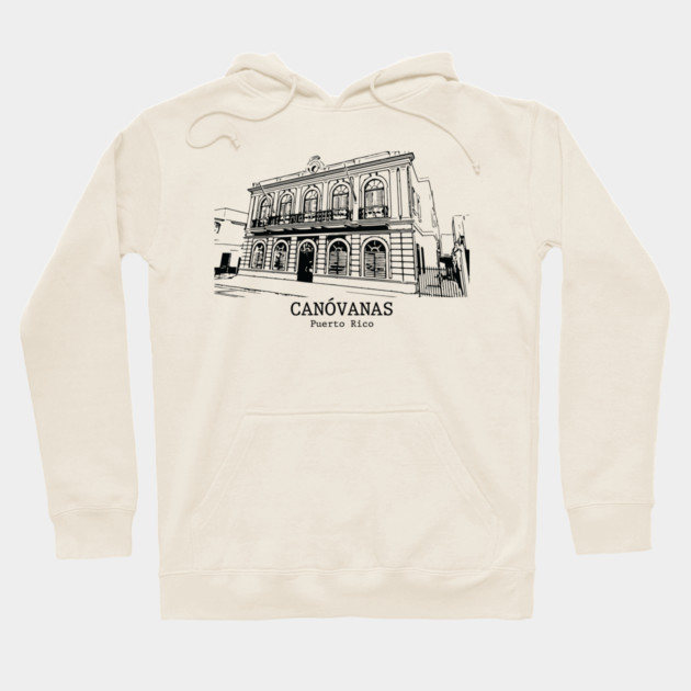 Canóvanas - Puerto Rico Hoodie by Lakeric