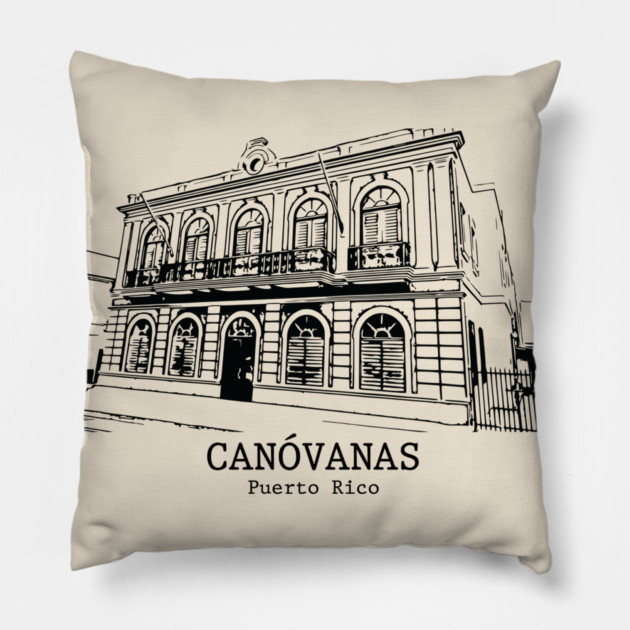 Canóvanas - Puerto Rico Pillow by Lakeric