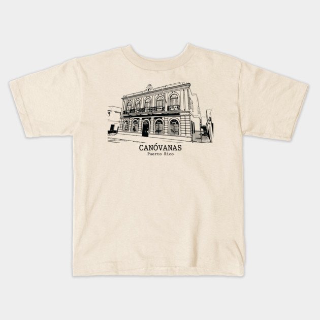 Canóvanas - Puerto Rico Kids T-Shirt by Lakeric
