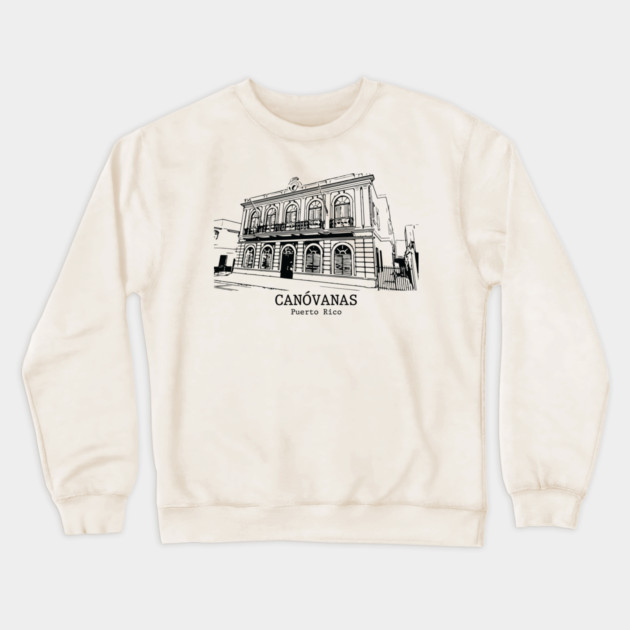 Canóvanas - Puerto Rico Crewneck Sweatshirt by Lakeric