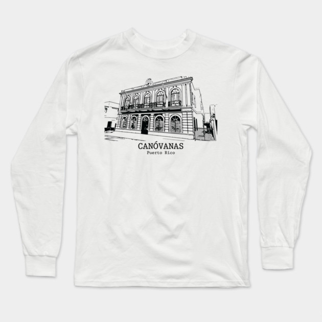 Canóvanas - Puerto Rico Long Sleeve T-Shirt by Lakeric