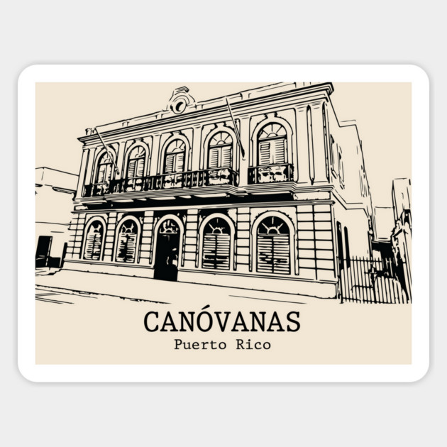 Canóvanas - Puerto Rico Magnet by Lakeric