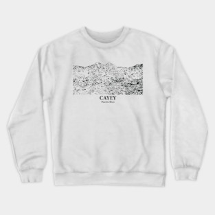 Cayey - Puerto Rico Crewneck Sweatshirt