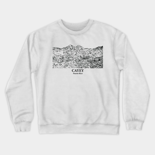 Cayey - Puerto Rico Crewneck Sweatshirt by Lakeric