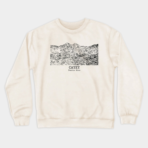 Cayey - Puerto Rico Crewneck Sweatshirt by Lakeric