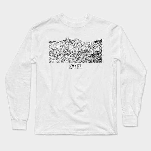 Cayey - Puerto Rico Long Sleeve T-Shirt by Lakeric