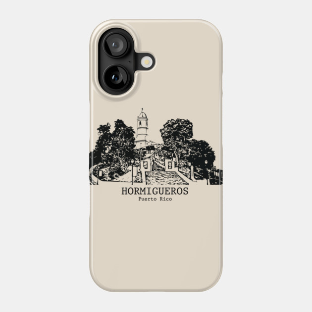 Hormigueros - Puerto Rico Phone Case by Lakeric