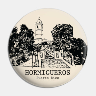 Hormigueros - Puerto Rico Pin