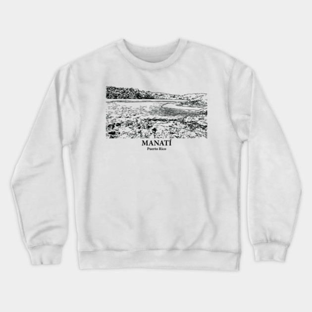 Manatí - Puerto Rico Crewneck Sweatshirt by Lakeric