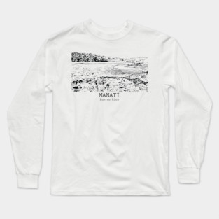 Manatí - Puerto Rico Long Sleeve T-Shirt