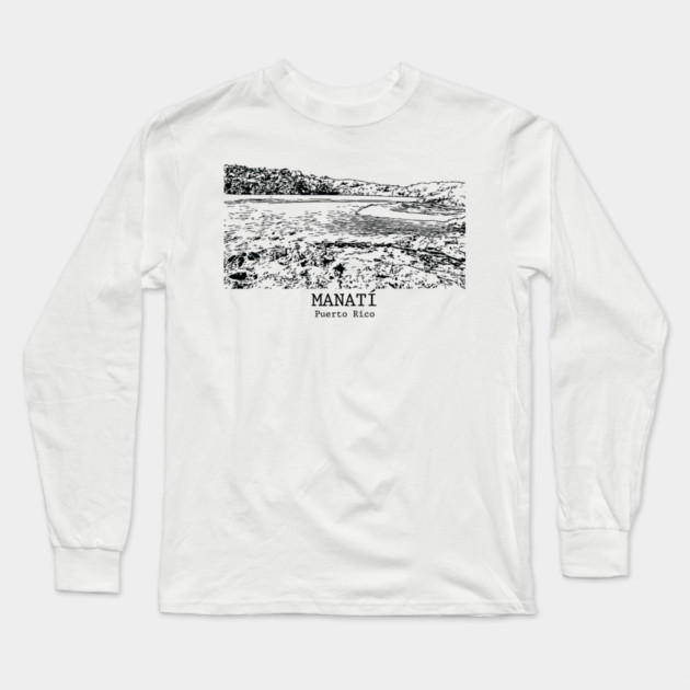 Manatí - Puerto Rico Long Sleeve T-Shirt by Lakeric