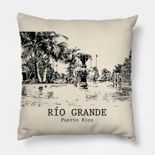 Río Grande - Puerto Rico Pillow