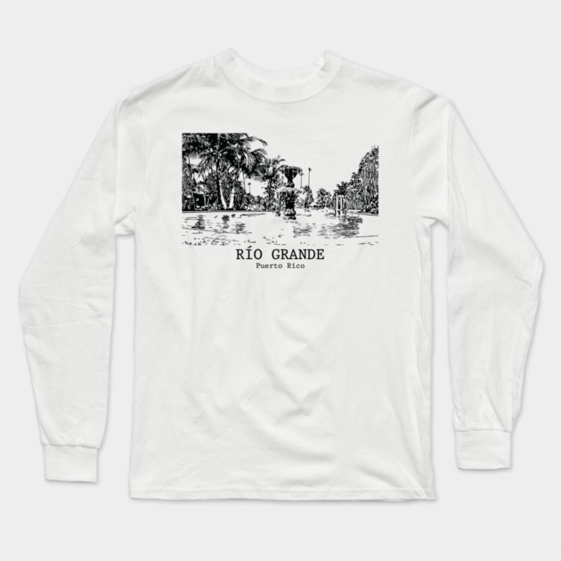 Río Grande - Puerto Rico Long Sleeve T-Shirt by Lakeric