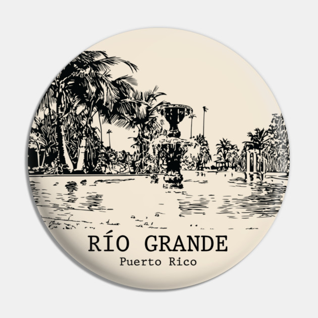 Río Grande - Puerto Rico Pin by Lakeric