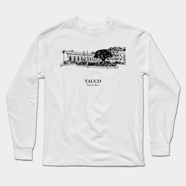 Yauco - Puerto Rico Long Sleeve T-Shirt by Lakeric
