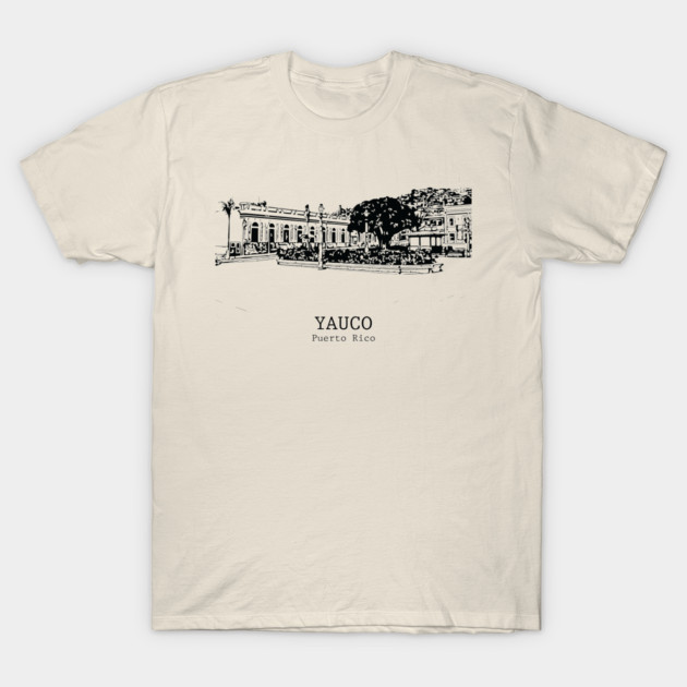 Yauco - Puerto Rico T-Shirt by Lakeric
