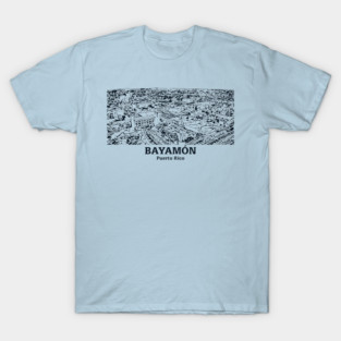 Bayamón - Puerto Rico T-Shirt
