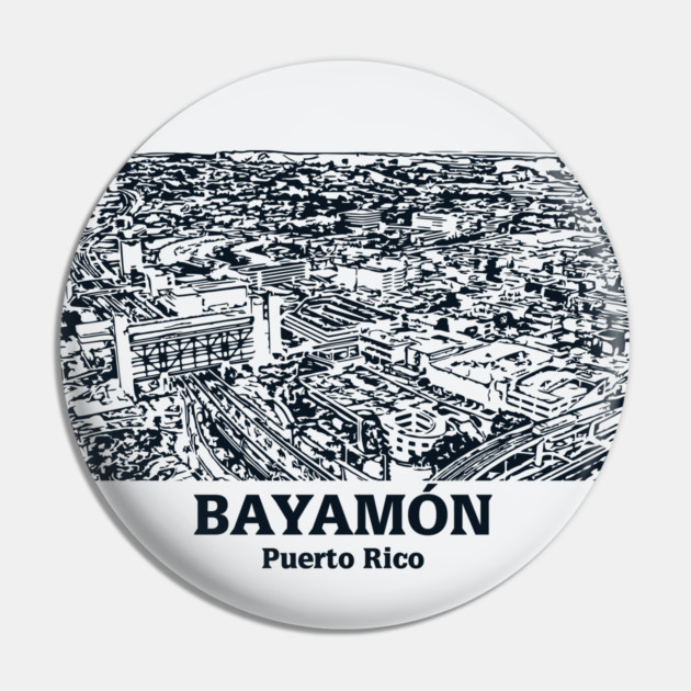 Bayamón - Puerto Rico Pin by Lakeric