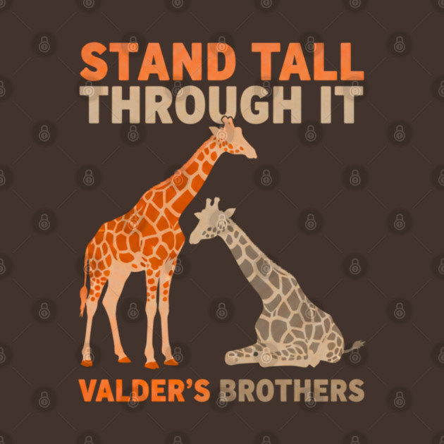 Stand Tall Through It – Giraffe Motivational Quote Inspirational Animal Design by Valder’s Brothers