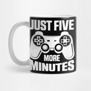 Gaming Just Five More Minutes Video Games Lover Gamer Mug