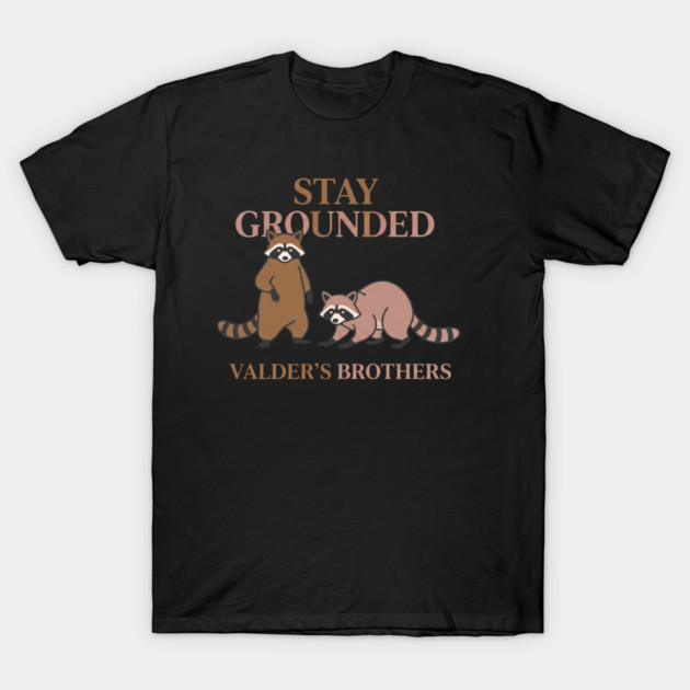 Stay Grounded – Cute Raccoon T-Shirt by Valder’s Brothers