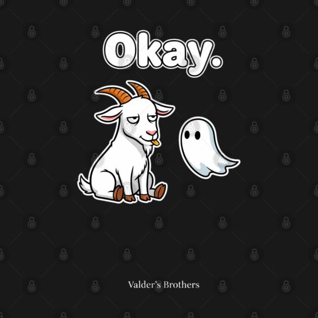 Funny Goat and Ghost Okay Design by Valder’s Brothers