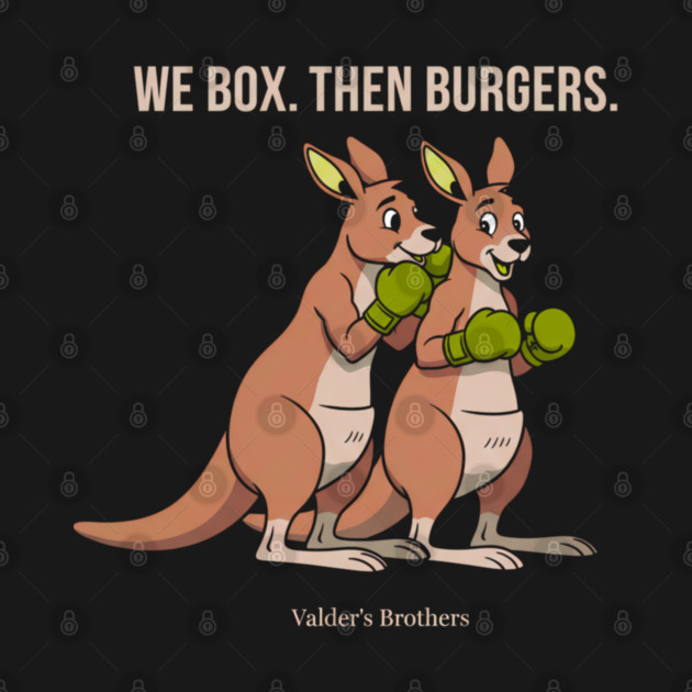 We Box Then Burgers Kangaroo Design by Valder’s Brothers