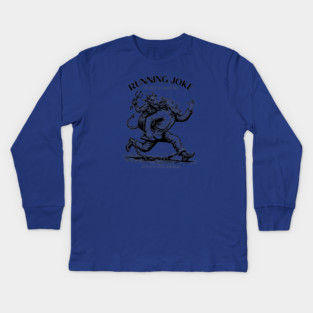 RUNNING JOKE Kids Long Sleeve T-Shirt