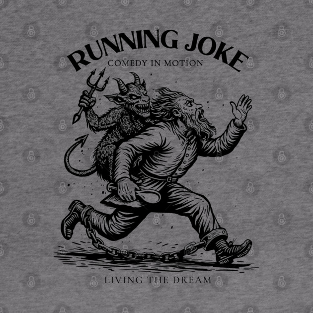 RUNNING JOKE by artslaves