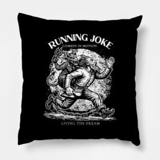 RUNNING JOKE Pillow