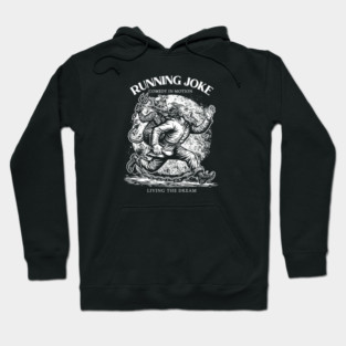 RUNNING JOKE Hoodie