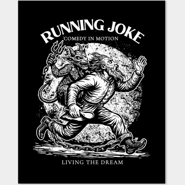 RUNNING JOKE Wall Art by artslaves