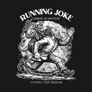 RUNNING JOKE T-Shirt