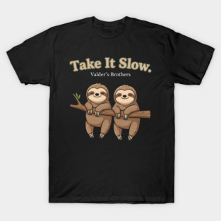 Take It Slow Sloth Design T-Shirt