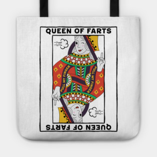 Queen Of Farts Tote
