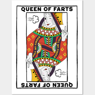 Queen Of Farts Posters and Art
