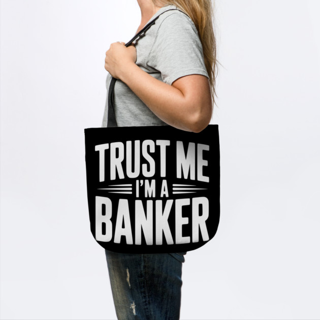 Trust Me I'm a Banker by Frank Ring