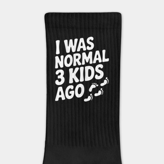 I Was Normal 3 Kids Ago by Frank Ring