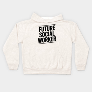 Future Social Worker Kids Hoodie