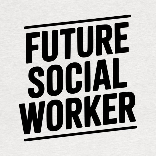 Future Social Worker by Frank Ring