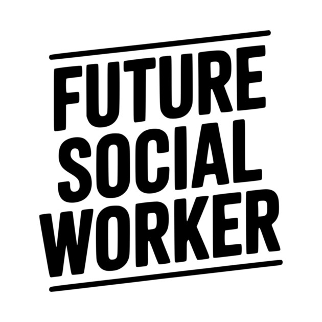 Future Social Worker by Frank Ring