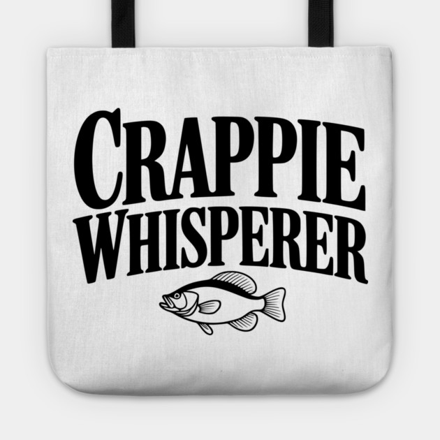 Crappie Whisperer Tote by Frank Ring