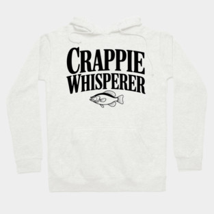 Crappie Whisperer Hoodie