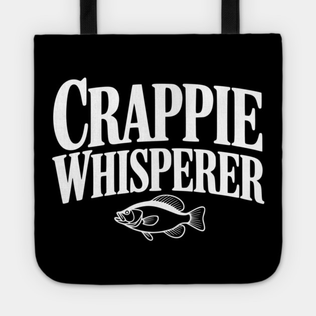 Crappie Whisperer Tote by Frank Ring