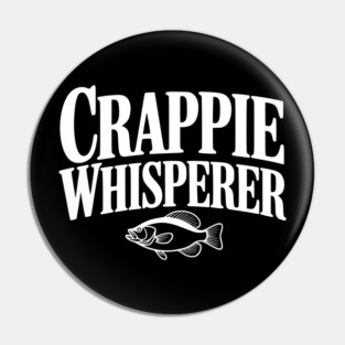 Crappie Whisperer Pin